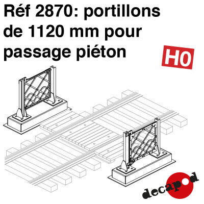 PORTILLONS DE 1120mm POUR PASSAGE PIETON, HO, PAR DECAPOD 2870