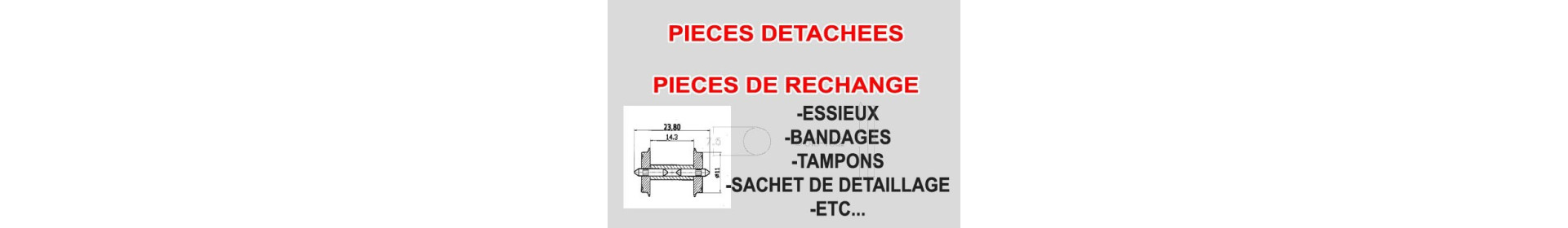Piéces détachées, sachet de détaillage, accessoires, piéces de rechange....