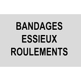 BANDAGES ET ESSIEUX